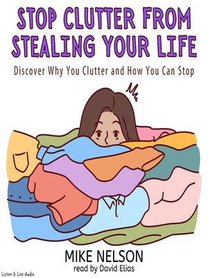 cover image of Stop Clutter from Stealing Your Life